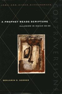 bokomslag A Prophet Reads Scripture