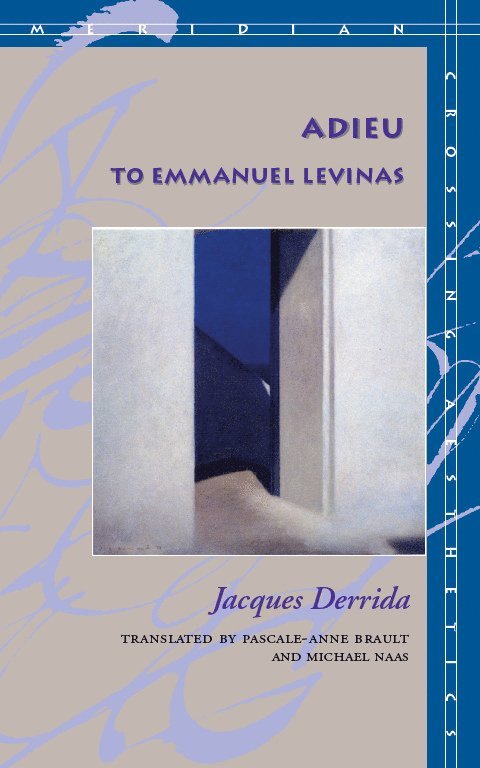 Jacques Derrida - Adieu to Emmanuel Levinas, Inbunden