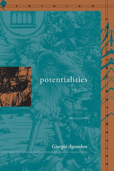 Giorgio Agamben, Daniel Heller-Roazen - Potentialities, Häftad