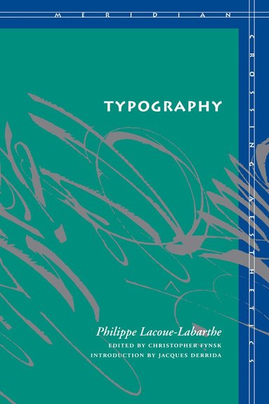Philippe Lacoue-Labarthe - Typography, Häftad