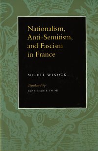 bokomslag Nationalism, Antisemitism, and Fascism in France