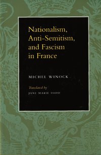 bokomslag Nationalism, Antisemitism, and Fascism in France