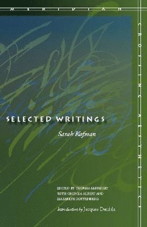 Sarah Kofman, Thomas Albrecht - Selected Writings, Inbunden