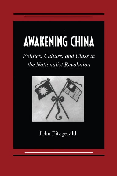 John Fitzgerald - Awakening China, Häftad