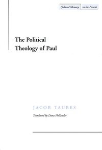 bokomslag The Political Theology of Paul