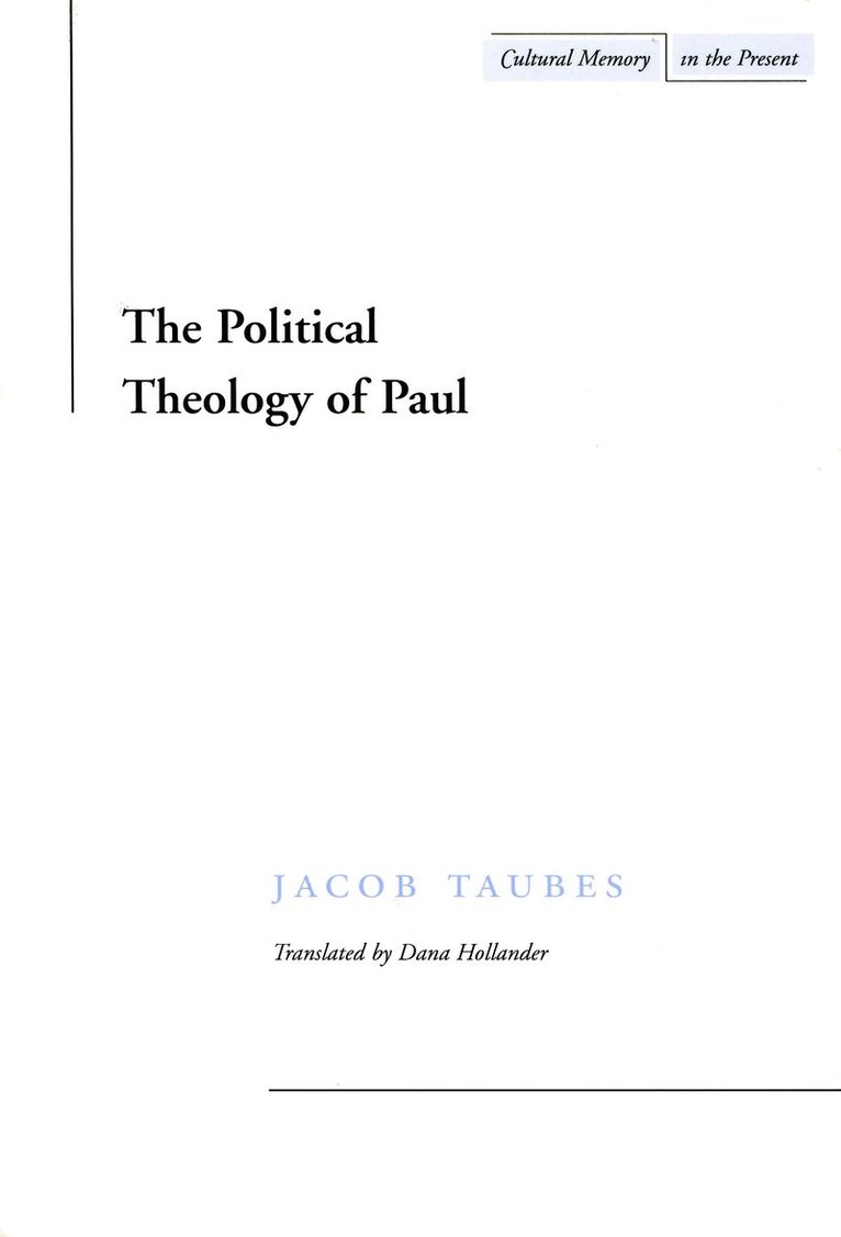 The Political Theology of Paul 1