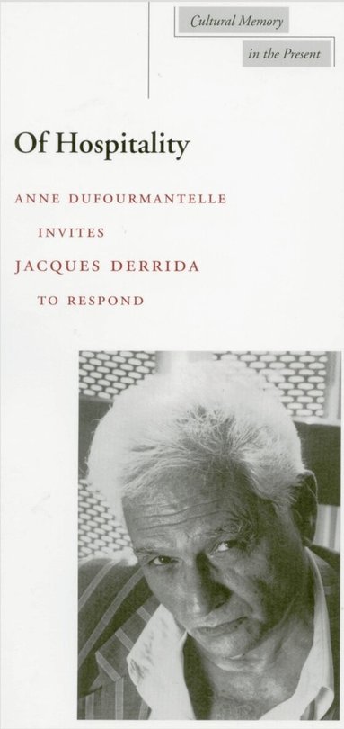 Jacques Derrida, Anne Dufourmantelle - Of Hospitality, Häftad