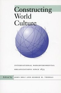 bokomslag Constructing World Culture