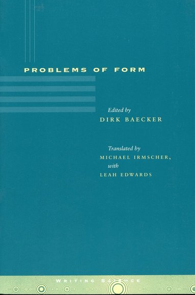 Dirk Baecker - Problems of Form, Inbunden