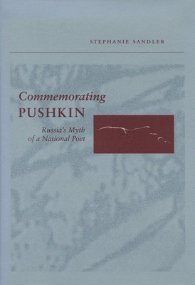 Stephanie Sandler - Commemorating Pushkin, Inbunden
