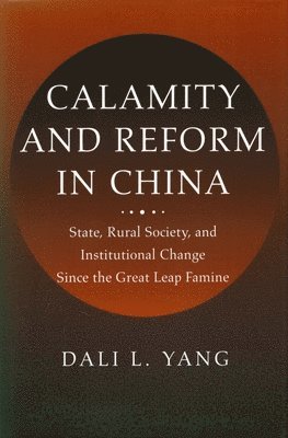 Calamity and Reform in China 1