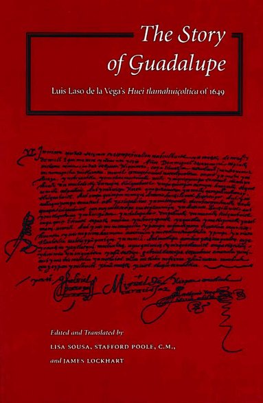 Lisa Sousa, Stafford Poole, James Lockhart - Story of Guadalupe, Inbunden