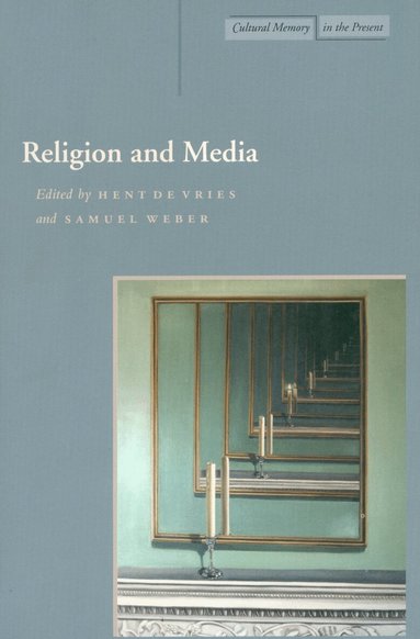 Hent de Vries, Samuel Weber - Religion and Media, Häftad