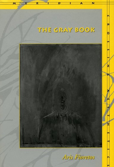 Aris Fioretos - Gray Book, Inbunden