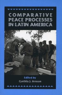 bokomslag Comparative Peace Processes in Latin America