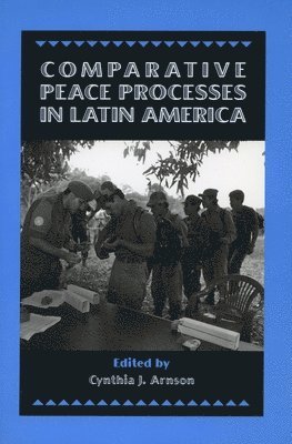 Comparative Peace Processes in Latin America 1