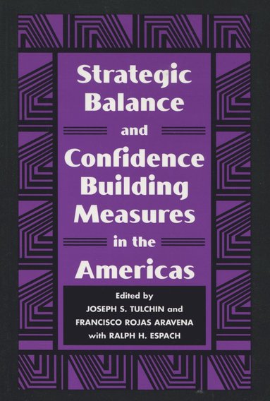 bokomslag Strategic Balance and Confidence Building Measures in the Americas