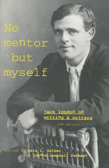Dale L. Walker, Jeanne Campbell Reesman - 'No Mentor but Myself', Häftad