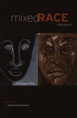 Jonathan Brennan - Mixed Race Literature, Häftad