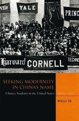 Seeking Modernity in China's Name