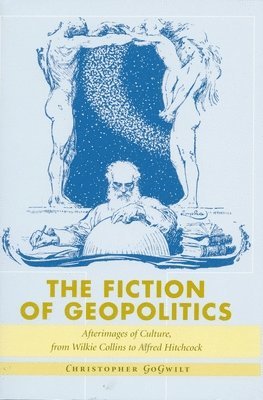 bokomslag The Fiction of Geopolitics