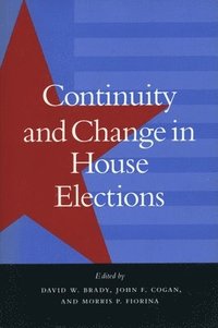 bokomslag Continuity and Change in House Elections