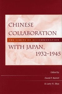 bokomslag Chinese Collaboration with Japan, 1932-1945
