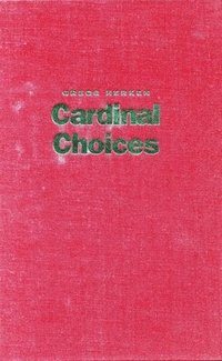 bokomslag Cardinal Choices: Presidential Sciences Advising from the Atomic Bomb to SDI