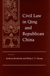 bokomslag Civil Law in Qing and Republican China