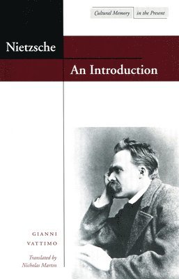 Nietzsche: An Introduction 1