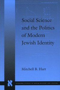 bokomslag Social Science and the Politics of Modern Jewish Identity