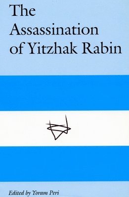 bokomslag The Assassination of Yitzhak Rabin