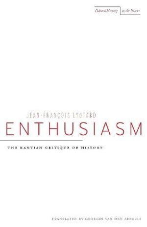 Jean-François Lyotard, Jean-Francois Lyotard, Georges Van Den Abbeele, Georges Van Den Abbeele - Enthusiasm, Häftad