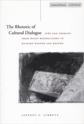 bokomslag The Rhetoric of Cultural Dialogue