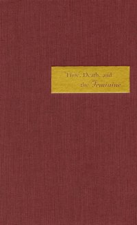 bokomslag Time, Death, and the Feminine