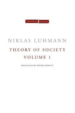 Niklas Luhmann - Theory of Society, Volume 1, Häftad