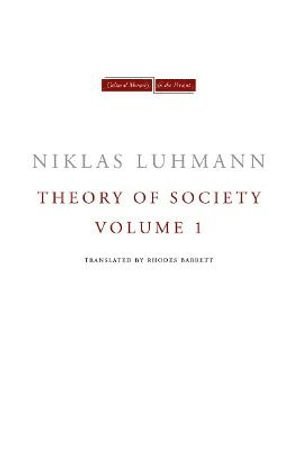 Theory of Society, Volume 1 1