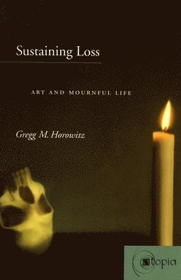 Gregg M. Horowitz, Gregg M Horowitz - Sustaining Loss, Häftad