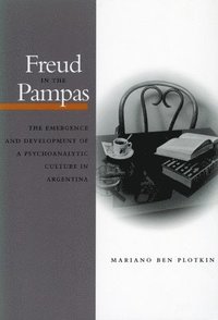 bokomslag Freud in the Pampas