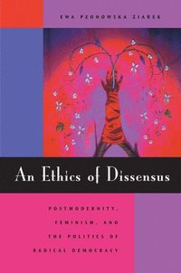 bokomslag An Ethics of Dissensus
