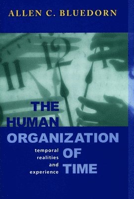 The Human Organization of Time 1