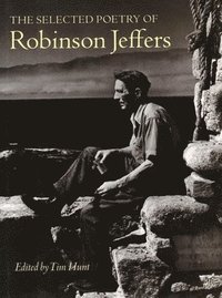 bokomslag The Selected Poetry of Robinson Jeffers