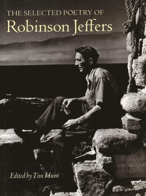 The Selected Poetry of Robinson Jeffers 1