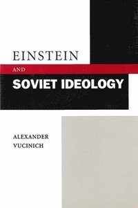 bokomslag Einstein and Soviet Ideology