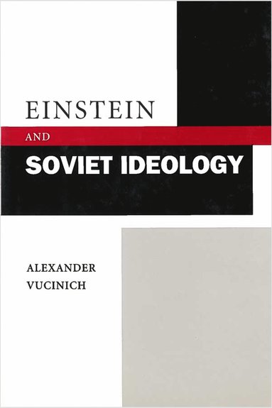 bokomslag Einstein and Soviet Ideology