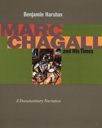bokomslag Marc Chagall and His Times