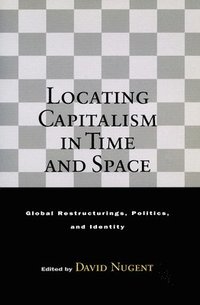 bokomslag Locating Capitalism in Time and Space