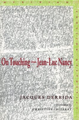 On TouchingJean-Luc Nancy 1