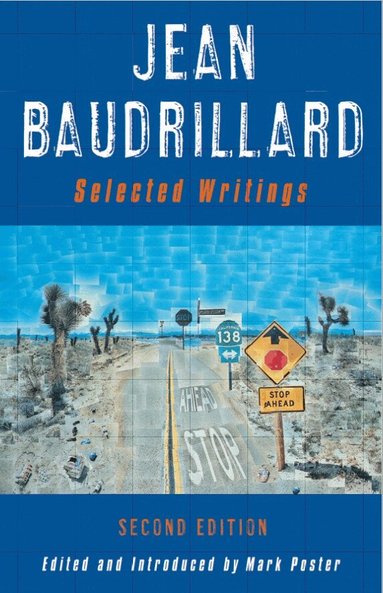 Jean Baudrillard, Mark Poster - Jean Baudrillard: Selected Writings, Häftad