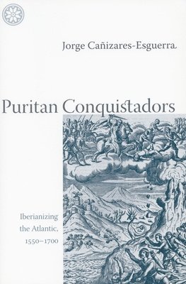 Puritan Conquistadors 1